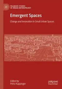 在飛比找博客來優惠-Emergent Spaces: Change and In