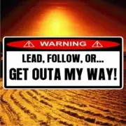 LEAD, FOLLOW OR GET OUTTA MY WAY! Warning Sticker for Ford Ranger Nissan Navara