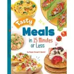 TASTY MEALS IN 15 MINUTES OR LESS