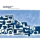 ISOTOPE 217-UNSTABLE MOLECULE-JAPAN CD BONUS TRACK