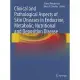 Clinical and Pathological Aspects of Skin Diseases in Endocrine, Metabolic, Nutritional and Deposition Disease