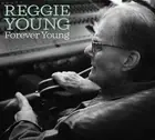 Forever Young [Digipak] by Reggie Young