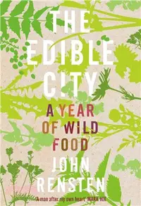 在飛比找三民網路書店優惠-The Edible City ─ A Year of Wi