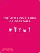 The Little Pink Book of Cocktails