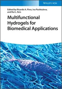 在飛比找三民網路書店優惠-Multifunctional Hydrogels for 