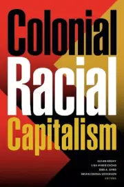 Colonial Racial Capitalism by Susan Koshy (English) Hardcover Book