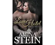 Love Hotel: So Taboo Sex Stories Vol 1