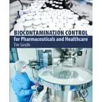 BIOCONTAMINATION CONTROL FOR PHARMACEUTICALS AND HEALTHCARE