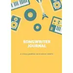 SONGWRITER JOURNAL - LYRICS NOTEBOOK WITH MUSIC SHEETS TO WRITE IN, SONGWRITER LYRICS NOTEBOOK JOURNAL FOR SONGWRITING. 7