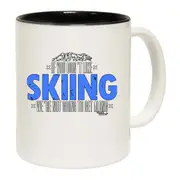 Power Monkeez If You Dont Like Skiing Not Get Along Mug Cup