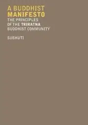 A Buddhist Manifesto by Subhuti 9781471772078 NEW