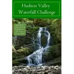 HUDSON VALLEY WATERFALL CHALLENGE