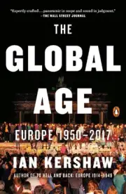 The Global Age: Europe 1950-2017 by Ian Kershaw (English) Paperback Book
