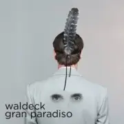 WALDECK - GRAN PARADISO CD NEW!