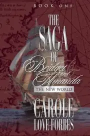 The Saga of Bridget and Amanda: Book One The New World by Danny Gonsalves (Engli