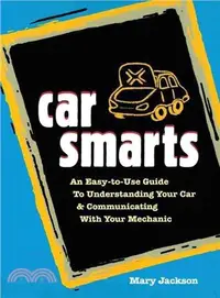 在飛比找三民網路書店優惠-Car Smarts―An Easy-To-Use Guid