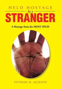 在飛比找博客來優惠-Held Hostage by a Stranger: A 