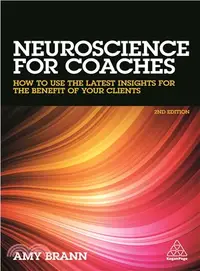 在飛比找三民網路書店優惠-Neuroscience for Coaches ─ How