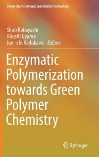 在飛比找博客來優惠-Enzymatic Polymerization Towar