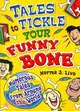 Tales to Tickle Your Funny Bone: Humorous Tales from Around the World