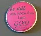 Refrigerator magnet Psalm 46:10 Pink collectible 2.25" button