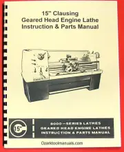 CLAUSING Colchester 15" 8000 Series Metal Lathe Operating & Parts Manual 0152