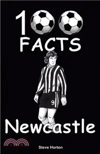 在飛比找三民網路書店優惠-Newcastle United - 100 Facts