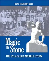 在飛比找三民網路書店優惠-Magic in Stone ― The Sylacauga