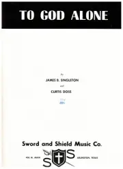 SINGLETON TO GOD ALONE SHEET MUSIC PIANO/VOCAL EXTREMELY RARE 1960 DOSS NEW