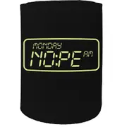 Alcohol Stubby Holder - Monday Nope - Funny Novelty Birthday Gift Joke Beer Can Bottle Coolie