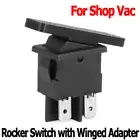 On/Off Rocker Switch with Winged Adapter For ShopVac Under Push Down Buttons
