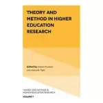 THEORY AND METHOD IN HIGHER EDUCATION RESEARCH