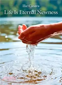 在飛比找三民網路書店優惠-Life Is Eternal Newness