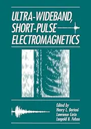 Ultra-Wideband, Short-Pulse Electromagnetics