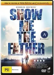 Show Me the Father DVD | The Kendrick Brothers | Region 2 & 4
