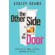 The Other Side of the Door: Behind the Lies and the Secrets We Keep