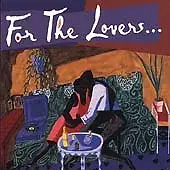 For the Lovers... [Audio CD] Various Artists; April Barrows; Bobby Watson; Cor..