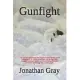 Gunfight: The true tale concerning the singular events that led to the infamous O.K. Corale showdown, and its aftermath.