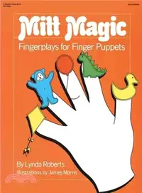 在飛比找三民網路書店優惠-Mitt Magic ― Fingerplays for F