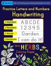 Practice Letters and Numbers Handwriting with Herbs Coloring Pages, ABC 123 Trac