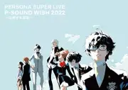 PERSONA SUPER LIVE P-SOUND WISH 2022 ~Intersecting Journey~ [Regular Edition] [2