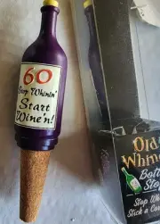 Old Whiney's 60th Birthday Bottle Stopper Prank Gag Gift Vtg (T8)