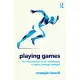 Playing Games: An Introduction to the Philosophy of Sport Through Dialogue