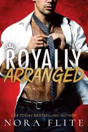 Royally Arranged (Bad Boy Royals, 3)