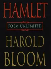 Hamlet : Poem Unlimited by Harold Bloom (2003, Hardcover)