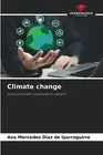 Climate change by Ana Mercedes D?az de Iparraguirre Paperback Book