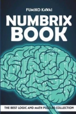 Kawai - Numbrix Book The Best Logic and Math Puzzles Collection - New - P555z