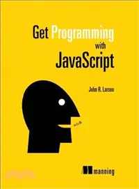 在飛比找三民網路書店優惠-Get Programming With Javascrip