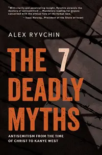 在飛比找誠品線上優惠-The 7 Deadly Myths: Antisemiti