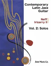 Contemporary Latin Jazz Guitar Vol.2 by Neff Irizarry (English)